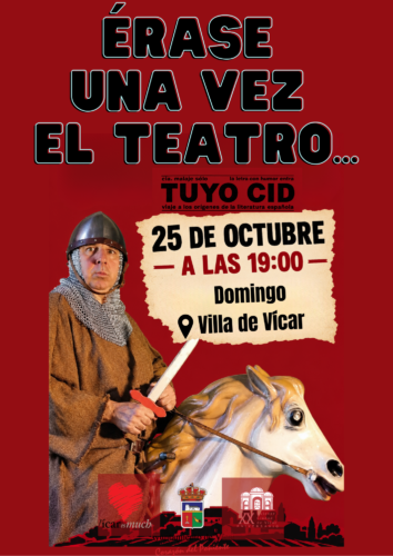 Érase una vez el Teatro: «TUYO CID»